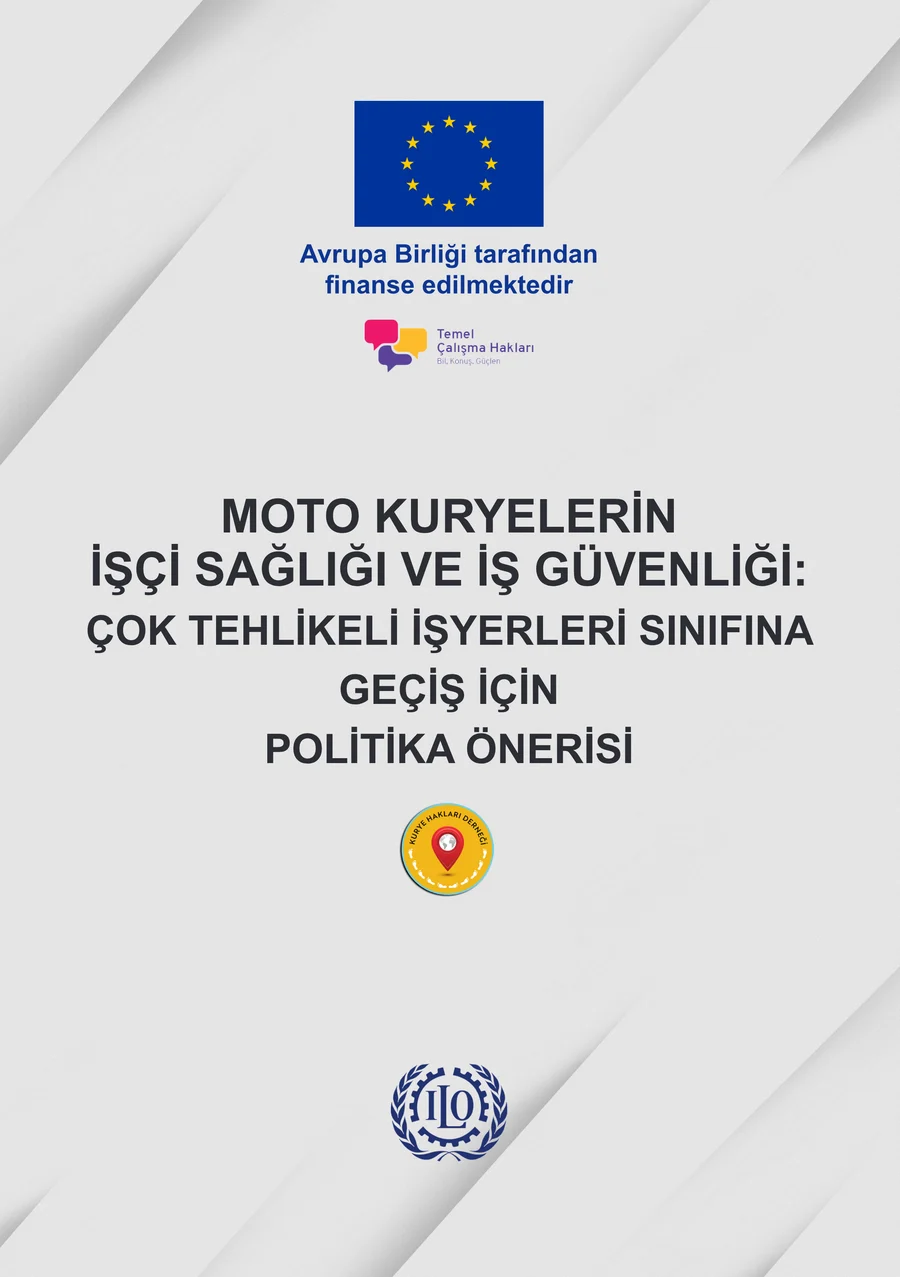 Moto Kuryelerin İşçi Sağlığı ve İş Güvenliği: Politika Önerisi kapağı